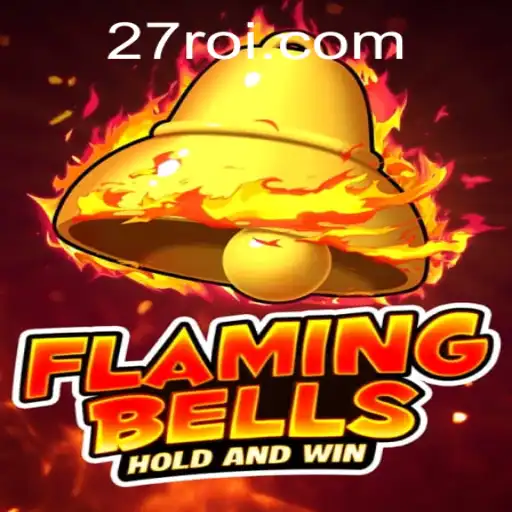 Flaming Bells: A Nova Sensação dos Jogos Digitais da 27RR.COM