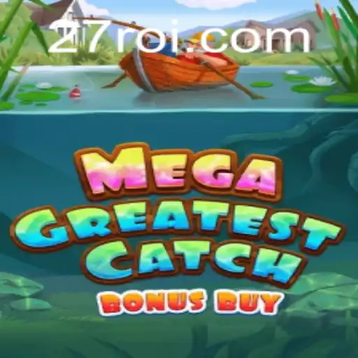 Explorando o Jogo MegaGreatestCatchBonusBuy: Guia Completo e Atualizado